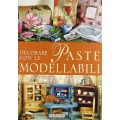 DECORARE CON LE PASTE MODELLABILI - GRIBAUDO